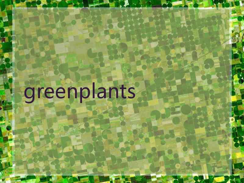 greenplants